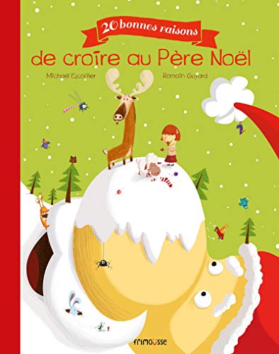 20 BONNES RAISONS DE CROIRE AU PÈRE NOËL