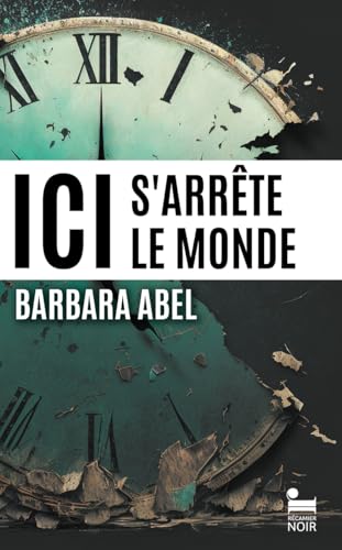 ICI S'ARRÊTE LE MONDE
