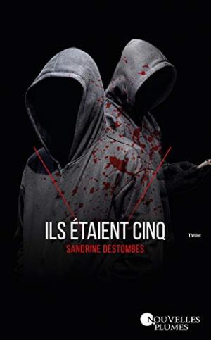 ILS ÉTAIENT CINQ