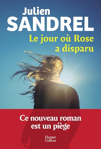 LE JOUR OÙ ROSE A DISPARU