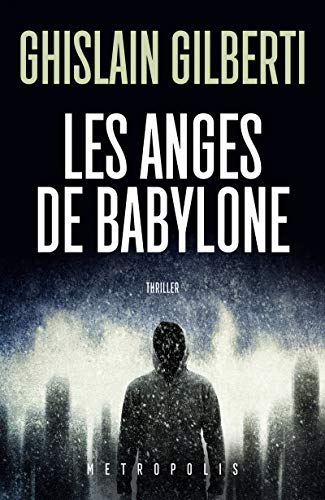 LES ANGES DE BABYLONE