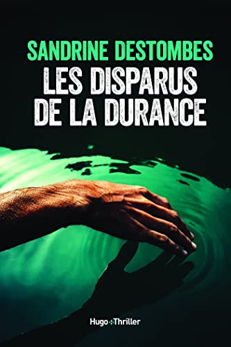 LES DISPARUS DE LA DURANCE