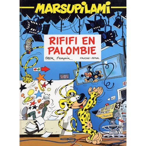MARSUPILAMI : RIFIFI EN PALOMBIE