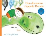 MON DINOSAURE S'APPELLE DARWIN