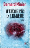 N'ÉTEINS PAS LA LUMIÈRE